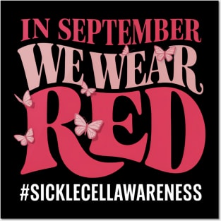 In September We Wear Burgundy Ribbon Sickle Cell Awareness Posters and Art